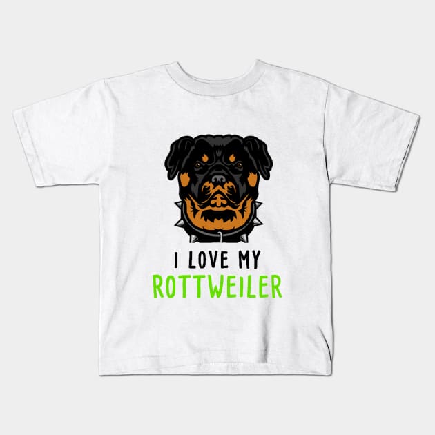 I Love My Rottweiler Face Kids T-Shirt by tirani16